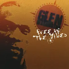 Free Up The Vibes by Glen Washington album reviews, ratings, credits