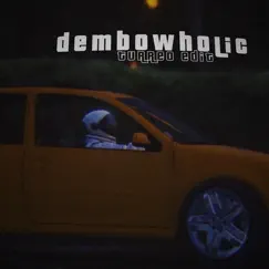Dembowholic ( Turreo Edit ) [Remix] Song Lyrics