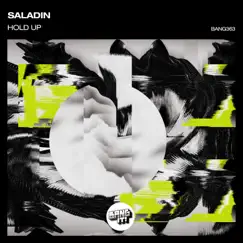 Hold Up - Single by SALADIN album reviews, ratings, credits