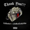 Thank You!!! (feat. NoBaccTalkFiffty) - Single album lyrics, reviews, download