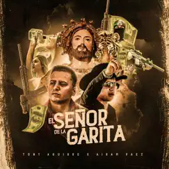 El Señor de la Garita Song Lyrics