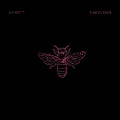 CandyMan - Single by DA-WOLF album reviews, ratings, credits