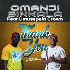 Thank You (feat. Umusepela Crown) Song Lyrics