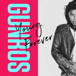 Young Forever - Single by Gunros album reviews, ratings, credits