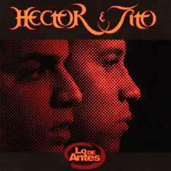 Lo de Antes by Héctor & Tito album reviews, ratings, credits