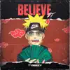 Believe It - Single album lyrics, reviews, download