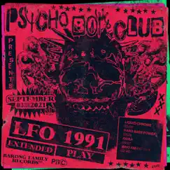 Lfo 1991 - EP by Psycho Boys Club album reviews, ratings, credits
