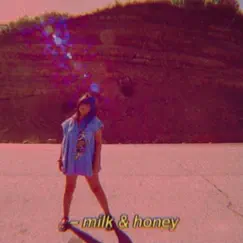 Milk & Honey - Single by Ebba Rose album reviews, ratings, credits