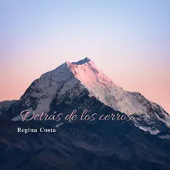 Detrás De Los Cerros Song Lyrics