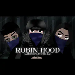 ROBIN HOOD (feat. ATSNEE & K.P.) Song Lyrics