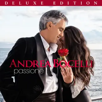 Passione (Deluxe Version) by Andrea Bocelli album download