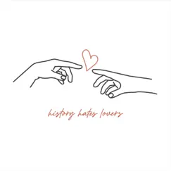 History Hates Lovers - Single by Oublaire album reviews, ratings, credits