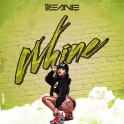 Whine - Single by DJ Jeanie album reviews, ratings, credits