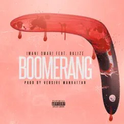 Boomerang (feat. Balize) - Single by Imani Omar! album reviews, ratings, credits