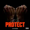 Protect - Single album lyrics, reviews, download