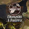 Danzón a Juárez (En Vivo Décimo Aniversario) - Single album lyrics, reviews, download