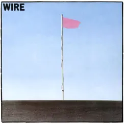 Pink Flag (2006 Remastered Version) Song Lyrics