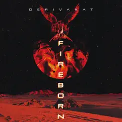 Fireborn - Single by Derivakat album reviews, ratings, credits