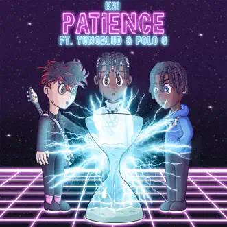 Patience (feat. YUNGBLUD & Polo G) - Single by KSI album download