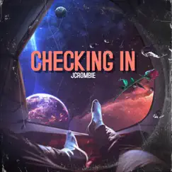 Checking In - Single by JCrombie album reviews, ratings, credits