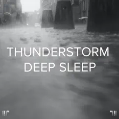 3d Thunderstorm Sounds for Sleep Song Lyrics