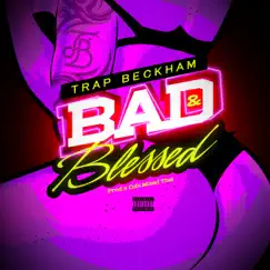 Bad and Blessed Song Lyrics