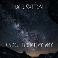 Under the Milky Way (Acoustic Cover) Song Lyrics