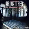 Air Mattress - Single album lyrics, reviews, download