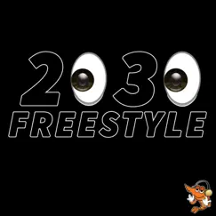 2030 (Freestyle) Song Lyrics