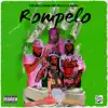 Rómpelo - Single album lyrics, reviews, download