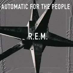 Automatic For The People by R.E.M. album reviews, ratings, credits