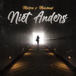 Niet Anders - Single by Maneaux & MARRA album reviews, ratings, credits