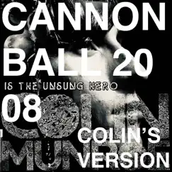 CANNONBALL 2008 (Colin's Version) Song Lyrics