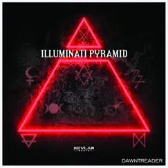 Illuminati Pyramid - EP by Dawntreader album reviews, ratings, credits