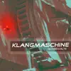 Klangmaschine - Single album lyrics, reviews, download