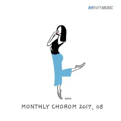 Monthly Chorom 2017. 08 - 태산을 넘어 험곡에 가도 - Single by Chorom album reviews, ratings, credits