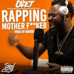 Rapping Mother F****r - Single by Cadet album reviews, ratings, credits