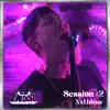 Sin Miedo: Lado "I" Session #2 - XXL Irione - Single album lyrics, reviews, download