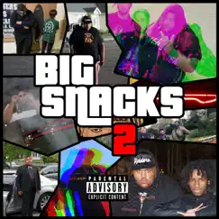 Big Snacks 2 by Snacks album reviews, ratings, credits