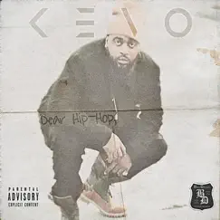 Dear Hip - Hop - Single by Kevo album reviews, ratings, credits