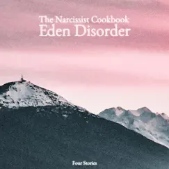 Eden Disorder - EP by The Narcissist Cookbook album reviews, ratings, credits