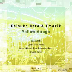 Yellow Mirage - EP by Keisuke Hara & Emazik album reviews, ratings, credits