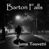 Barton Falls - Single album lyrics, reviews, download