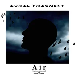 Air (feat. Marianna Koukoutsakis) by Aural Fragment album reviews, ratings, credits