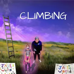 Climbing (feat. Jaslen World) - Single by Jay's World album reviews, ratings, credits