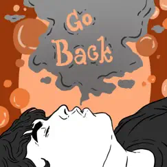Go Back - Single by Truhne album reviews, ratings, credits