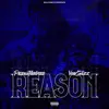 Reason (feat. Von Glizz) - Single album lyrics, reviews, download