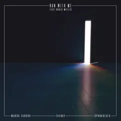 Run With Me (feat. Chris Willis) - Single by Marco Farouk, SPRNGBEATS & C4NDY album reviews, ratings, credits