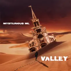 Valley - Single by Mysterious ML album reviews, ratings, credits
