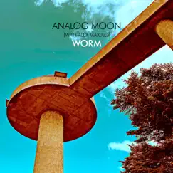 Worm (feat. Alex Maiolo) - Single by Analog Moon album reviews, ratings, credits